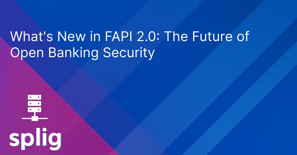 Cover image for What's New in FAPI 2.0: The Future of Open Banking Security