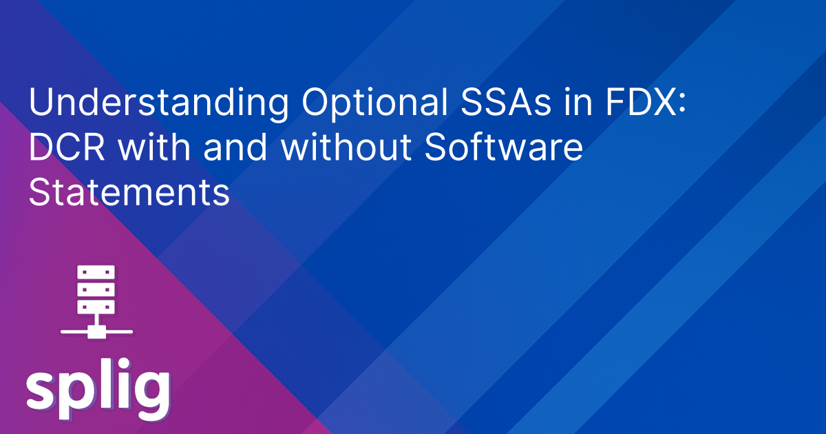 Cover image for Understanding Optional SSAs in FDX: DCR with and without Software Statements